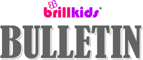 BrillKids Bulletin