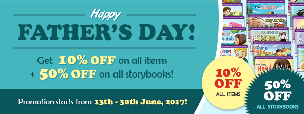 Happy Father's Day! 10% OFF & 50% OFF all storybooks!